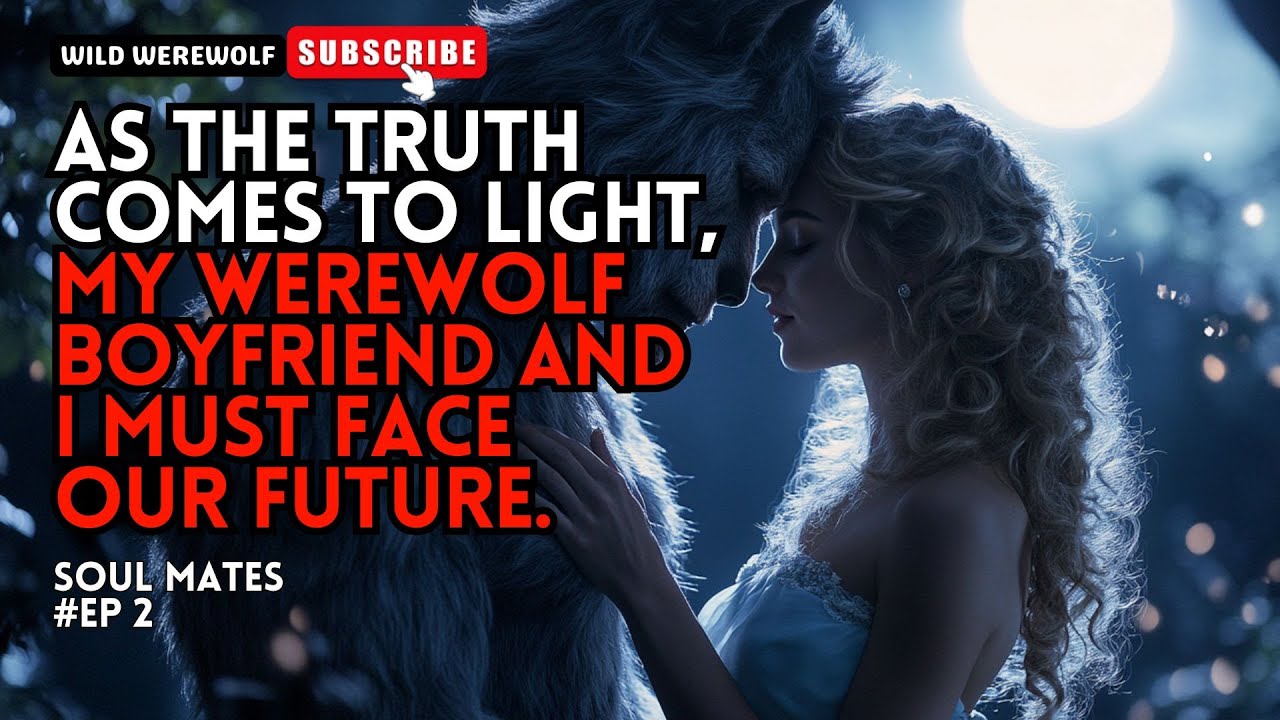 As the truth comes to light, my werewolf boyfriend and I must face our