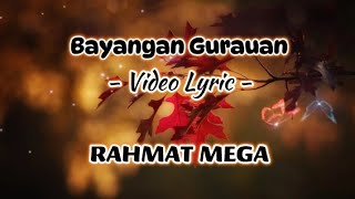 RAHMAT MEGA - BAYANGAN GURAUAN | VIDEO LYRIC | MUSIC HITS MALAYSIA