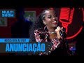 IZA | Anunciação | Música Boa Ao Vivo | Música Multishow