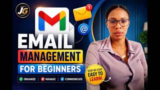 Email Management for Beginners | Learn Gmail Basics & Stay Organized