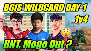 BGIS Wildcard Day-1 😮 Mogo, Rnt Out ? CG, GT ? Standings 🔥