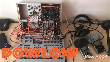Powlow - Jam 004