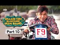 Shaadi Teri Bajayenge Hum Band - Bollywood Comedy Movie - Part 10 - Rajpal Yadav - Rahul Bagga
