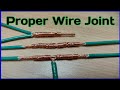 Proper Wire Joint