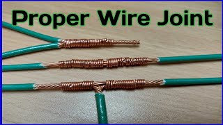 Proper Wire Joint