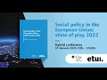 Social policy in the European Union: state of play 2022