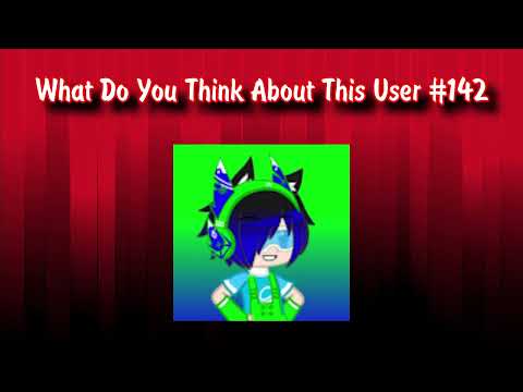What Do You Think About This User #142
