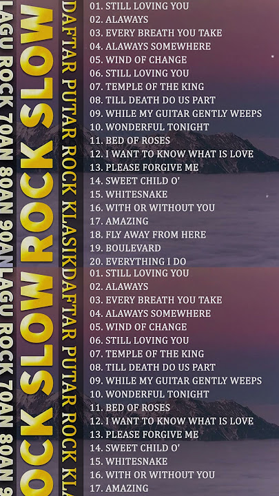Lagu Slow Rock Barat Yang Paling Populer Tahun 70an 80an 90an | Daftar Putar Rock Klasik Terbaik