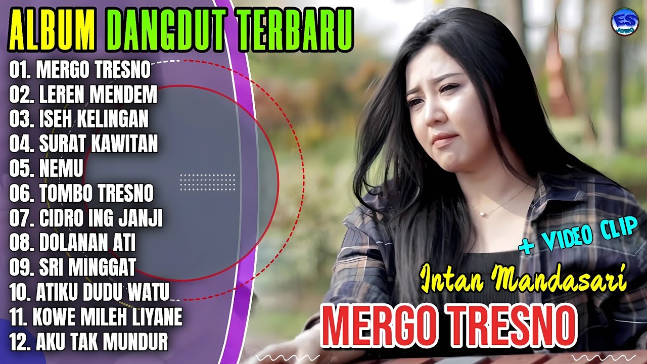 Album Intan Mandasari || MERGO TRESNO - LEREN MENDEM - ISEH KELINGAN - Dangdut Jawa Terbaru - Viral