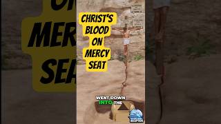 Christ's Blood on Mercy Seat!
