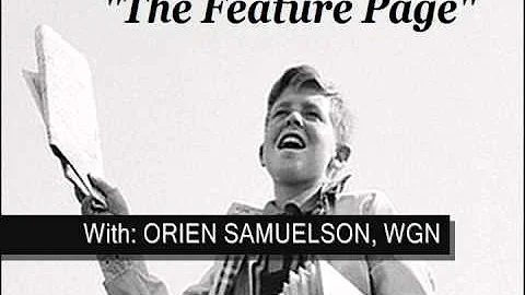 FEATURE PAGE  --  "Mr  Farm Radio" ORION SAMUELSON