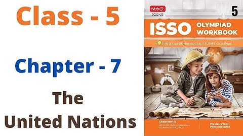 ISSO- Social Studies Olympiad Class - 5 | C - 7 | The United Nations  | By - Sudhir Sir