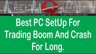 🔴 Best PC Setup For Trading Boom And Crash For Long | Binary.com