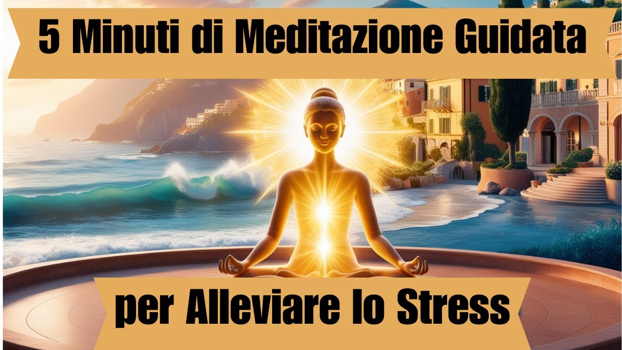 Meditazione Guidata di 5 Minuti per Alleviare lo Stress | Rilassamento ...