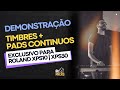 TIMBRES E PADS NO ROLAND XPS10 XPS30!! Ft AltPacks