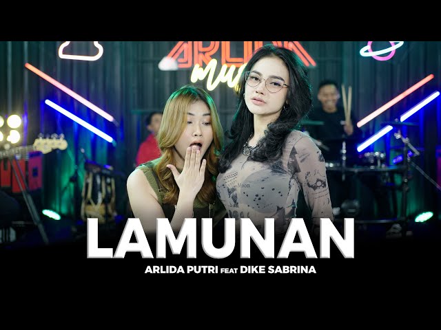 ARLIDA PUTRI FEAT. DIKE SABRINA - LAMUNAN (Official Live Music Video) class=