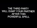 The Third Party Will Leave Your Partner After This Powerful Spell Spell That Works Instantly The Third Party Will Leave Your Partner After This Powerful Spell Spell That Works Instantly