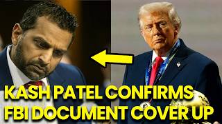 BREAKING: Kash Patel CONFIRMS Trump Ordered Him to Hide Documents From FBI
