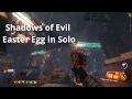 Shadows of Evil Easter Egg in Solo B03 Zombies