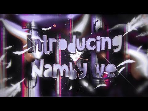 Introducing Namby VE