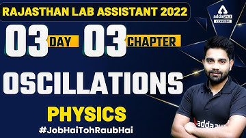 Lab Assistant Physics | Rajasthan Lab Assistant Live Class | Oscillations | By Sameer Sir