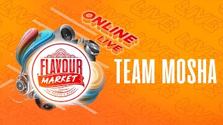 Flavour Market Online Live Session - Team Mosha screenshot 4