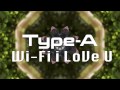 Type A『Wi Fi i LoVe U』WhiteDayMix