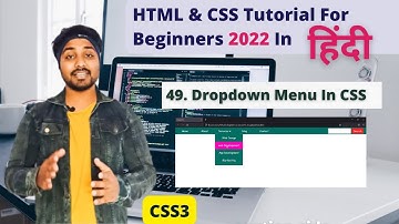 Dropdown menu In CSS | Html And CSS Tutorial In Hindi #49
