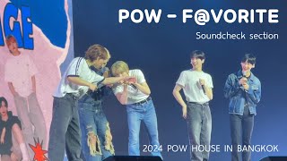 [20240406] POW - Favorite | Soundcheck section | POW HOUSE in Bangkok