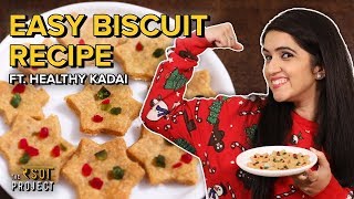 Atta Biscuit Recipe Without Oven ft Healthy Kadai The Rasoi Project