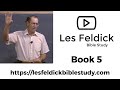 Les Feldick Bible Study | Through the Bible w/ Les Feldick Book 5