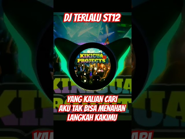 DJ TERLALU ST12 REMIX SLOW #djterbaru #djterlalu #shorts class=