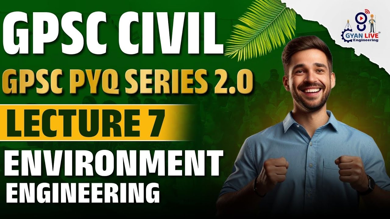 Environment Engineering GPSC PYQ Series 2.0 For Irrigation R & B & GES | GPSC PYQ Series  #pyqseries