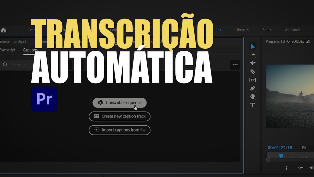 Faça a TRANSCRIÇÃO do seu vídeo NO PREMIERE - Transcrição Fala para Texto - ATUALIZAÇÂO 15.4 - NOVO.