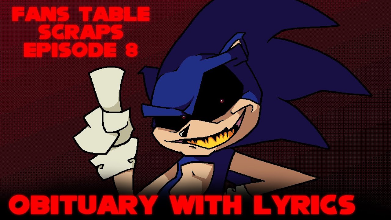 Obituary With Lyrics (Fan’s Table Scraps Episode  8)