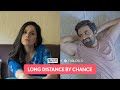 FilterCopy | Long Distance By Chance | Ft. Ayush Mehra & Rashmi Agdekar