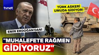Erdoğan Ilk Kez Kendi Ağzıyla Duyurdu Muhalefete Rağmen Gidiyoruz Dedi, Emri Verdi