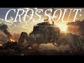 Crossout День Второй в ИГРЕ!Пока всё нормалек.