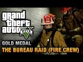 The bureau raid (fire crew) 🔥mission gta5 📍 subscribe 📍to my channel #viral #gta #gta6 #shorts