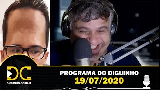 Programa do Diguinho - 19/07/2020