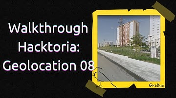 Walkthrough - Hacktoria: Geolocation 08 | A GEOINT / OSINT tutorial