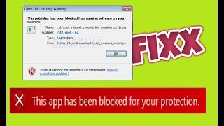 This publisher has been blocked from running software on your machine | Windows 7 | 8 | 10 | Fix