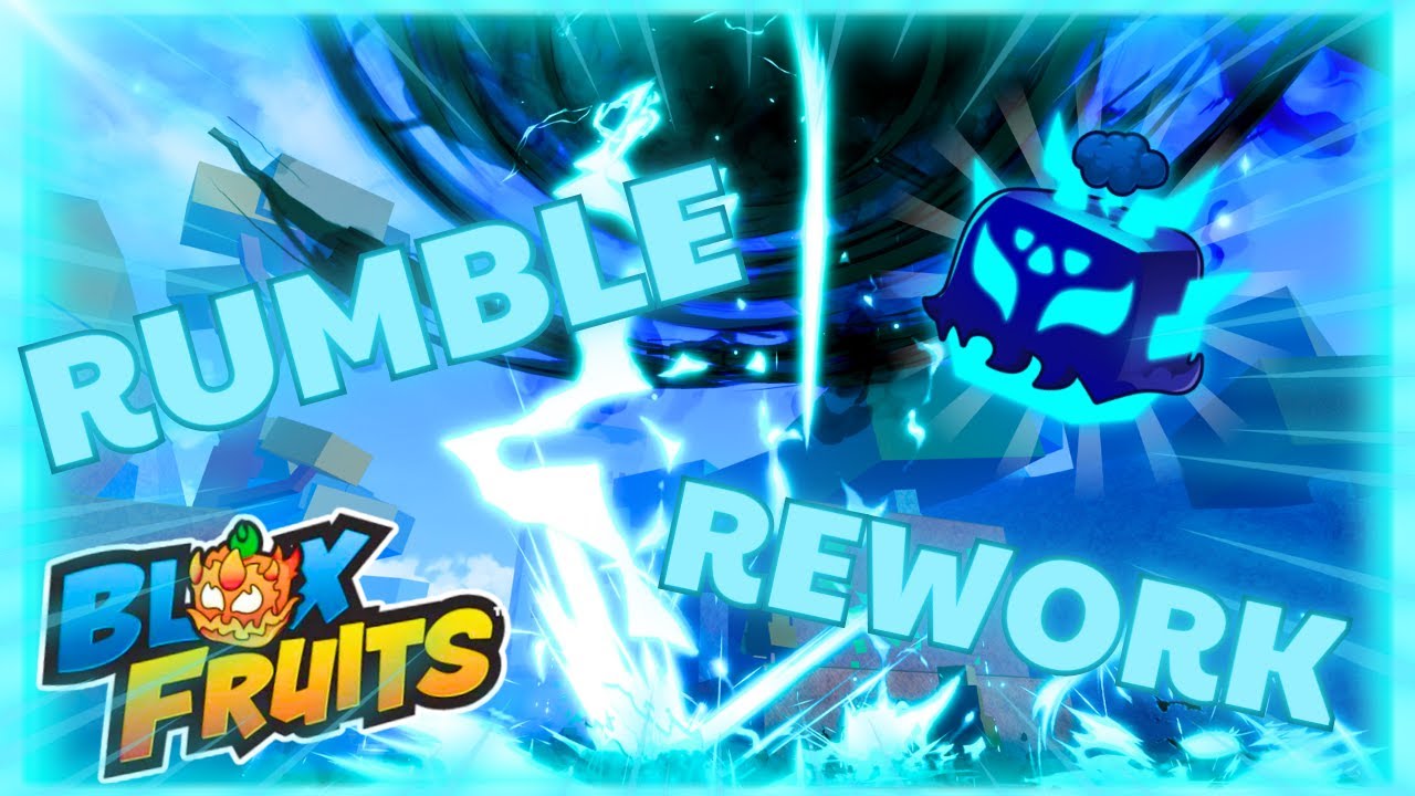 New Rumble Fruit Rework NEW Rumble REWORK Is CRAZY.. (Blox Fruits) - YouTube