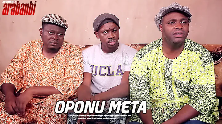 OPONU META : Latest 2025 Yoruba movie Starring Femi Adebayo, Muyiwa Ademola, Lateef Adedimeji
