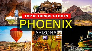 Top 10 Best Things to Do in Phoenix Arizona | Phoenix Travel Guide