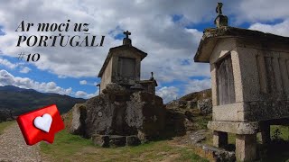 Moto ceļojums: Viana do Castelo, Braga un Peneda-Gerês parks (10. daļa)