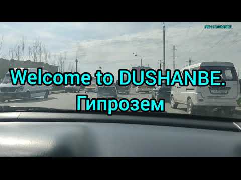 Welcome to DUSHANBE. Гипрозем.