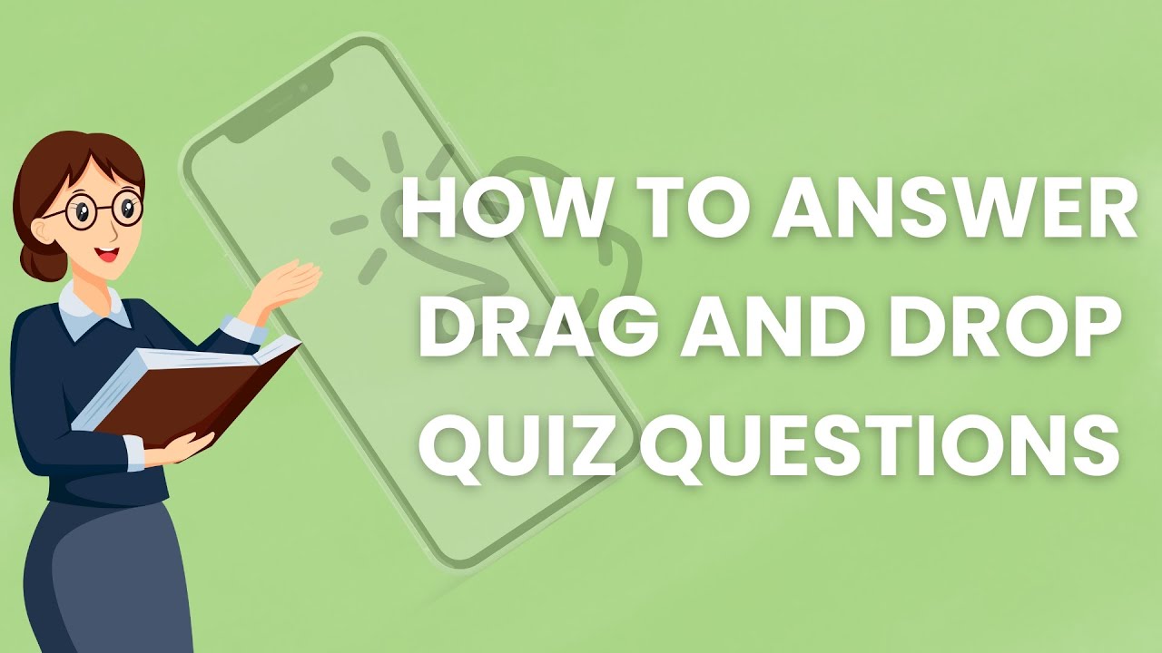 How To Answer Drag And Drop Quiz Questions (Mobile)