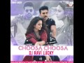 Choosa choosalove remixdj ravi lucky