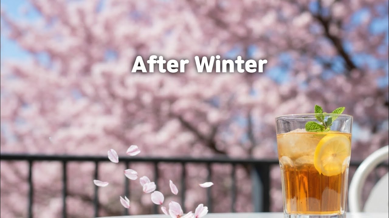 After Winter 🌸when spring feels a little too real | bittersweet indie playlist/겨울끝자락에 찾아온 사랑 그리고 추억